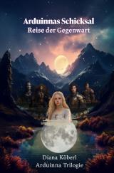 Cover-Bild Arduinna Trilogie / Arduinnas Schicksal