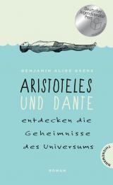 Cover-Bild Aristoteles und Dante entdecken die Geheimnisse des Universums (Relaunch)