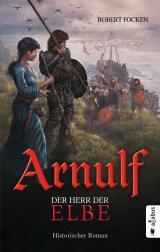 Cover-Bild Arnulf. Der Herr der Elbe