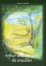 Cover-Bild Arthur und die Welt da draußen