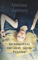 Cover-Bild Aschenputtel verlässt ihren Prinzen