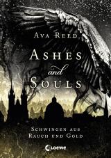 Cover-Bild Ashes and Souls - Schwingen aus Rauch und Gold