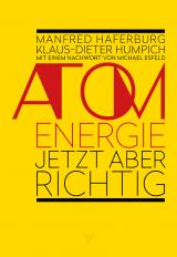 Cover-Bild Atomenergie – jetzt aber richtig