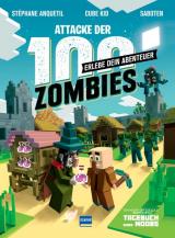 Cover-Bild Attacke der 100 Zombies (Spannende Abenteuergeschichten für Minecrafter) - HILF MINUS, SEIN DORF ZU VERTEIDIGEN!