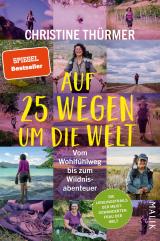 Cover-Bild Auf 25 Wegen um die Welt