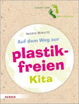 Cover-Bild Auf dem Weg zur plastikfreien Kita