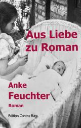 Cover-Bild Aus Liebe zu Roman