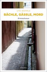 Cover-Bild Bächle, Gässle, Mord