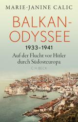 Cover-Bild Balkan-Odyssee, 1933-1941