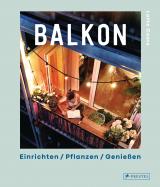 Cover-Bild Balkon. Einrichten – Pflanzen – Genießen