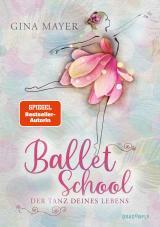 Cover-Bild Ballet School - Der Tanz deines Lebens
