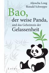 Cover-Bild Bao, der weise Panda, und das Geheimnis der Gelassenheit