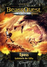 Cover-Bild Beast Quest Legend (Band 6) - Eposs, Gebieterin der Lüfte