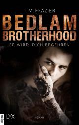 Cover-Bild Bedlam Brotherhood - Er wird dich begehren