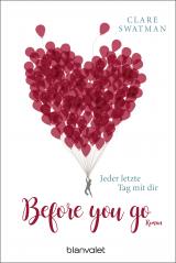 Cover-Bild Before you go - Jeder letzte Tag mit dir