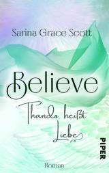 Cover-Bild BELIEVE - THANDO heißt Liebe