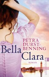 Cover-Bild Bella Clara (Die Jahrhundertwind-Trilogie 3)