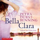 Cover-Bild Bella Clara (Die Jahrhundertwind-Trilogie 3)