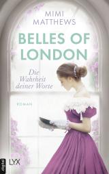 Cover-Bild Belles of London - Die Wahrheit deiner Worte