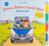 Cover-Bild Benno Bibers bunte Welt. Fahrzeuge