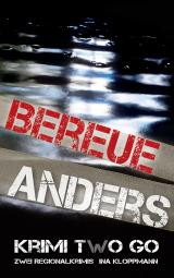 Cover-Bild Bereue & Anders Krimi two Go