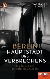 Cover-Bild Berlin – Hauptstadt des Verbrechens