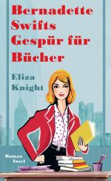 Cover-Bild Bernadette Swifts Gespür für Bücher