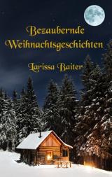 Cover-Bild Bezaubernde Weihnachtsgeschichten