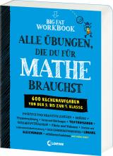 Cover-Bild Big Fat Workbook - Alle Übungen, die du für Mathe brauchst