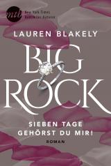 Cover-Bild Big Rock - Sieben Tage gehörst du mir!
