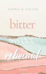 Cover-Bild Bitter Sweet Rebound