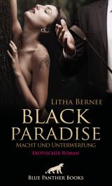 Cover-Bild Black Paradise - Macht und Unterwerfung | Erotischer Roman
