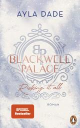 Cover-Bild Blackwell Palace. Risking it all