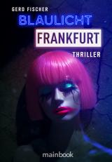 Cover-Bild Blaulicht Frankfurt