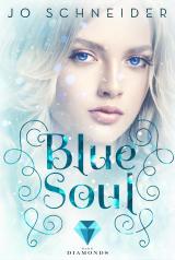 Cover-Bild Blue Soul (Die Blue-Reihe 3)