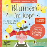 Cover-Bild Blumen im Kopf. Opa Günther pflanzt gute Gedanken
