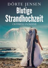 Cover-Bild Blutige Strandhochzeit. Ostfrieslandkrimi