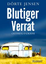 Cover-Bild Blutiger Verrat. Ostfrieslandkrimi