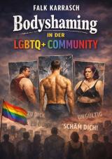 Cover-Bild Bodyshaming in der LGBTQ+ Community