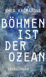 Cover-Bild Böhmen ist der Ozean