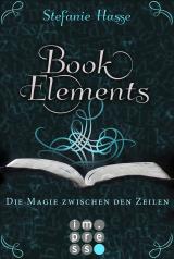 Cover-Bild BookElements, Band 1: Die Magie zwischen den Zeilen