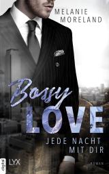 Cover-Bild Bossy Love - Jede Nacht mit dir