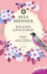 Cover-Bild Boulder Lovestories - Herzmelodien