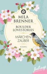 Cover-Bild Boulder Lovestories - Märchenzauber