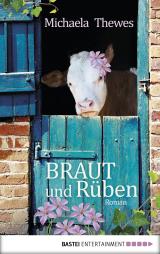Cover-Bild Braut und Rüben