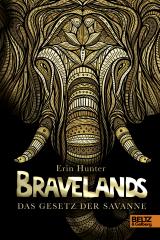 Cover-Bild Bravelands - Das Gesetz der Savanne