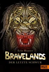 Cover-Bild Bravelands - Der letzte Schwur