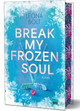 Cover-Bild Break my Frozen Soul