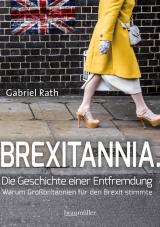 Cover-Bild Brexitannia - Die Geschichte einer Entfremdung