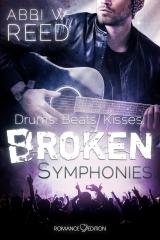 Cover-Bild Broken Symphonies: Drums. Beats. Kisses